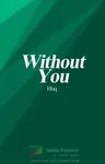 Without You #ReadersChoiceAwards Thumbnail