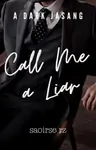 Call Me A Liar #ReadersChoiceAwards Thumbnail