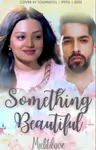 Something beautiful #ReadersChoiceAwards Thumbnail