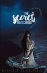 The secret that I carried #ReadersChoiceAwards Thumbnail