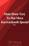 Main hoon teri, tu hai mera|Karwachauth Special Thumbnail