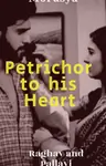 Petrichor to his heart Thumbnail