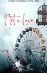 Not A Love Thumbnail