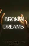 Broken Dreams Thumbnail