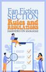 Fan Fiction Rules and Regulations (Updated on 07.10.2023)