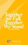 Together we Fall, Together We Stand Thumbnail