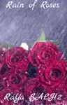 Rain of roses Thumbnail