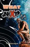 WHAT NEXT? Thumbnail