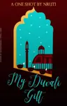 My Diwali Gift Thumbnail