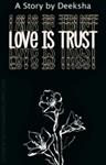 LOVE IS TRUST