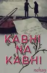 Kabhi Na Kabhi Thumbnail