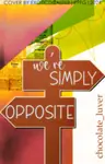 We’re Simply Opposite Thumbnail