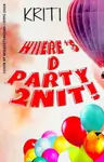 Where’s D party 2nit ! Thumbnail