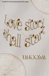 Love Story Shall Start Thumbnail