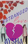 Estranged Love Thumbnail