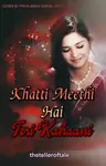 Khatti meethi hai teri kahaani Thumbnail