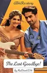 The Last Goodbye! Thumbnail