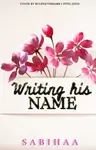Writing His Name Thumbnail