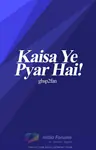 Kaisa Ye Pyar Hai! Thumbnail