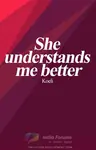 She understands me better Thumbnail