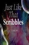 Just Like That - Scribbles