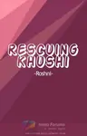 Rescuing Khushi Thumbnail