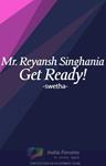 MR.Reyansh Singhania get ready Thumbnail