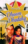 Dhoom Dhadakka! Thumbnail