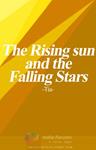 The rising sun and the falling stars Thumbnail