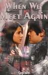 When We meet Again Thumbnail