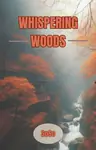 Whispering Woods Thumbnail