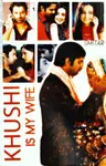 Khushi Is My Wife Thumbnail