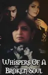 Whispers of a Broken Soul Thumbnail
