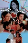 Dil Se Bandhi Ek Dor Thumbnail