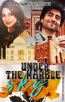 Under The Marble Sky [The Great Indian Love Affair #1] Thumbnail