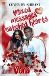Mixed messages, Matched Hearts. - An AsYa OS Thumbnail