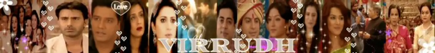 Viruddh - Har Rishta Ek Kurukshetra Forum