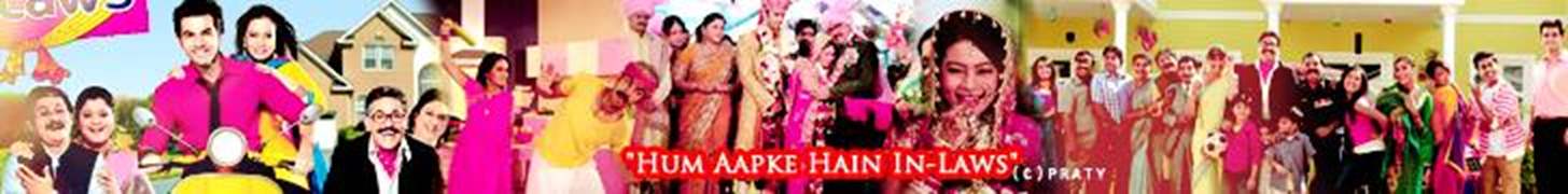 Hum Aapke Hai In-Laws Forum