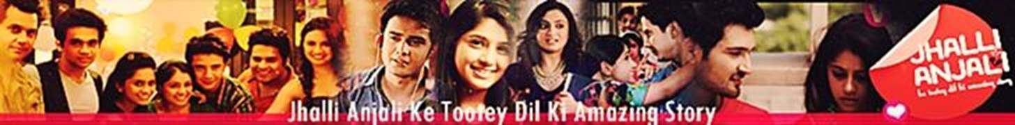 Jhalli Anjali Ke Tootey Dil Ki Amazing Story Forum