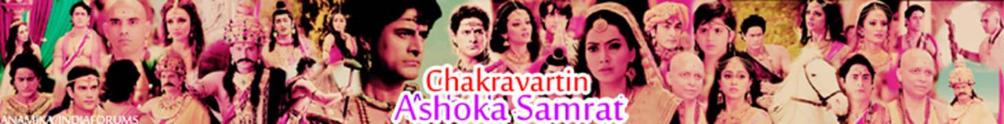 Chakravartin Ashoka Samrat Forum