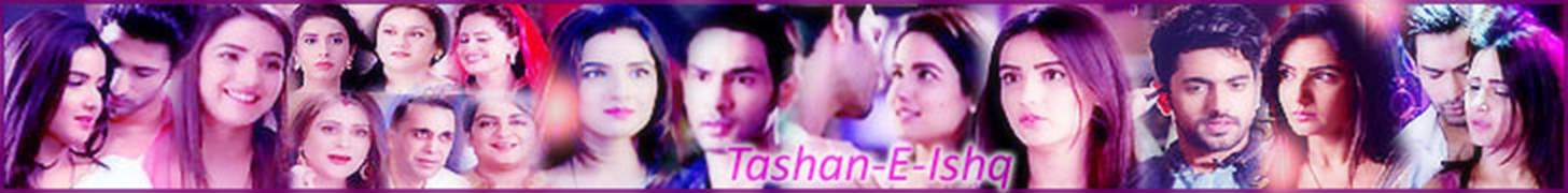 Tashan-e-Ishq Forum