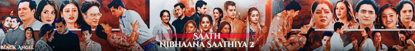 Saath Nibhana Saathiya 2 Forum