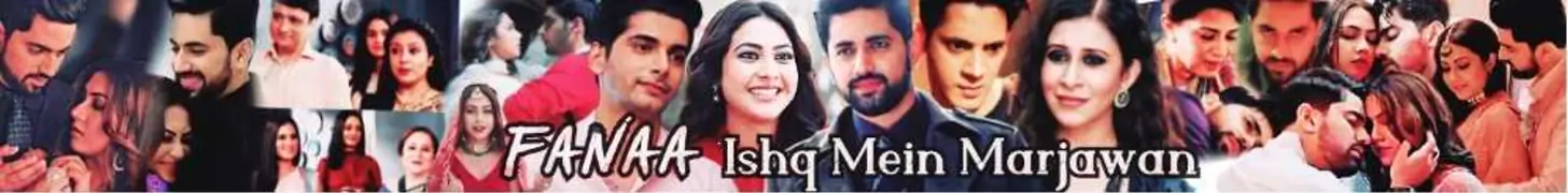 Fanaa Ishq Mein Marjawan Forum