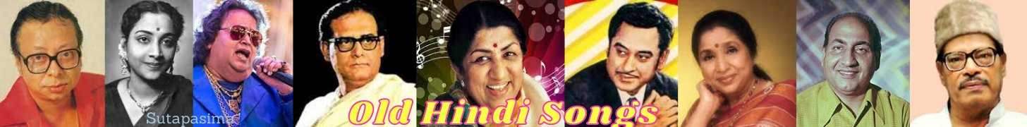 Old Hindi songs  Forum