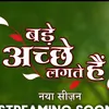 Bade Achche Lagte Hain Naya Season Thumbnail