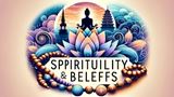 Spirituality & Beliefs Thumbnail