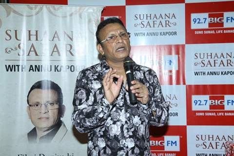 Annu Kapoor during the celebration of 92.7 BIG FM's radio show Suhaana Safar