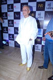 Gulzar was at the Premiere of Kya Dilli Kya Lahore