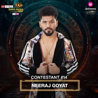 Contestant No.14: Neeraj Goyat 