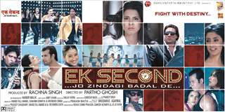 Poster of the movie Ek Second... Jo Zindagi Badal De?